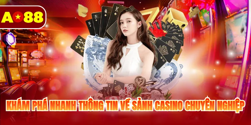 AO88 🎖️ Trang Đăng Nhập Chính Thức AO88.COM 2026 5 Khám phá nhanh thông tin về sảnh casino chuyên nghiệp